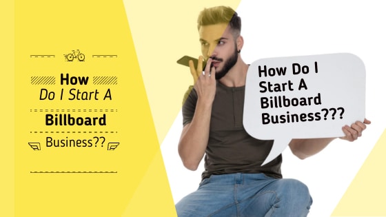 how do i start a billboard business